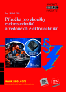 Publikace svazek 121 Příručka pro zkoušky elektrotechniků a vedoucích elektrotechniků - první vydání (rok vydání 2024) - autor Ing. Michal Kříž