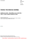 ČSN EN 13108-3 ed. 2 Asfaltové směsi - Specifikace pro materiály - Část 3: Velmi měkká asfaltová směs