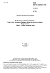 ČSN EN IEC 62282-6-106 Technologie palivových článků - Část 6-106: Miniaturní napájecí zdroje na palivové články - Bezpečnost - Třída 8 - Žíravé korozivní látky