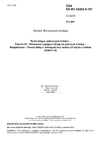 ČSN EN IEC 62282-6-107 Technologie palivových článků - Část 6-107: Miniaturní napájecí zdroje na palivové články - Bezpečnost - Pevné látky s nebezpečnou reakcí při styku s vodou (Oddíl 4.3)