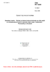 ČSN EN 13828 Armatury budov - Ručně ovládané kulové kohouty ze slitin mědi a z korozivzdorné oceli k rozvodu pitné vody v budovách - Požadavky a zkoušení