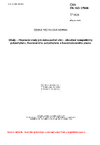 ČSN EN ISO 17508 Obaly - Přepravní obaly pro nebezpečné věci - Zkoušení kompatibility polyethylenu, fluorovaného polyethylenu a koextrudovaného plastu