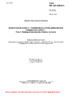 ČSN EN ISO 32543-1 Nedestruktivní zkoušení - Charakteristiky ohniska průmyslových rentgenových zařízení - Část 1: Radiografická metoda dírkovou kamerou