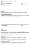 ČSN P CEN/TS 13763-27 Výbušniny pro civilní použití - Rozbušky a zpožďovače - Část 27: Definice, metody a požadavky na elektronické iniciační systémy